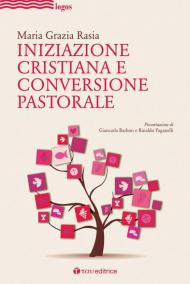 Iniziazione cristiana e conversione pastorale