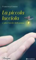 La piccola lucciola e altre favole dell'anima