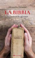 La Bibbia. Una lettera di Dio agli uomini