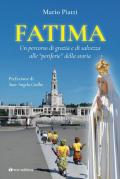 Fatima. Un percorso di grazia e di salvezza alle «periferie» della storia