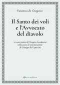 Il Santo dei voli e l'avvocato del diavolo. Le osservazioni di Prospero Lambertini nella causa di canonizzazione di Giuseppe da Copertino