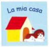 La mia casa