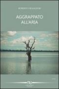 Aggrappato all'aria