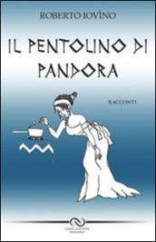 Il pentolino di Pandora