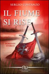 Il fiume si rise