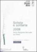 Solista e solitaria 2008. Nono rapporto annuale su Torino
