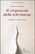 Il crepuscolo della televisione