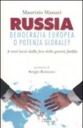 Russia: democrazia europea o potenza globale? A vent'anni dalla fine della guerra fredda
