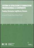 Sistemi di istruzione e formazione professionale a confronto. Francia, Germania, Inghilterra, Svizzera