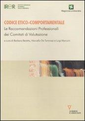 Codice etico-comportamentale. Le raccomandazioni professionali dei comitati di valutazione