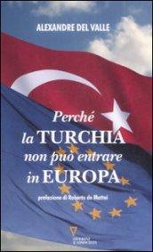 Perché la Turchia non deve entrare in Europa