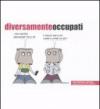 Diversamente occupati