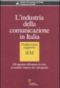 L'industria della comunicazione in Italia. 12° rapporto IEM. Gli operatori affrontano la crisi: il modello virtuoso dei videogiochi