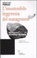 L'insostenibile leggerezza del management. Best practices nell'impresa che cambia