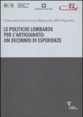 Le politiche lombarde per l'artigianato: un decennio di esperienze