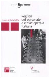 Registri del personale e classe operaia italiana