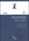Guida agli operatori del project finance 2010-Directory to project finance operators in the Italian market
