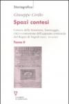 Spazi contesi. Camera della Sommaria, baronaggio, città e costruzione dell'apparato territoriale del Regno di Napoli (secc. XV-XVIII): 2