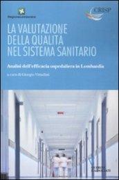 La valutazione della qualità nel sistema sanitario. Analisi dell'efficacia ospedaliera in Lombardia