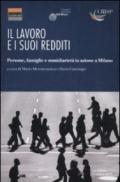 Il lavoro e i suoi redditi. Persone, famiglie e sussidiarietà