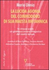 La lucida agonia del commodoro di sua maestà britannica