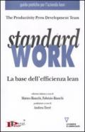 Standard work. La base dell'efficienza lean