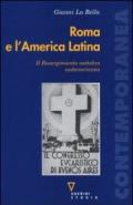 Roma e l'America Latina. Il Resurgimiento cattolico sudamericano