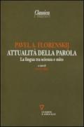 Attualità della parola. La lingua tra scienza e mito