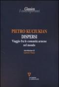 Dispersi. Viaggio fra le comunità armene nel mondo