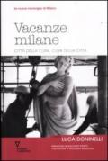 Vacanze milane. Città della cura, cura della città