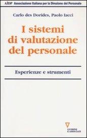 I sistemi di valutazione del personale. Esperienze e strumenti