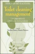 Toilet cleaning management. Una dirompente strategia manageriale