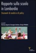 Rapporto sulla scuola in Lombardia. Strumenti di analisi e di policy