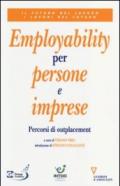 Employability per persone e imprese. Percorsi di outplacement