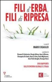 Fili d'erba, fili di ripresa. XVIII rapporto sull'economia globale e l'Italia