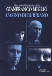 L'asino di Buridano. Gli italiani alle prese con l'ultima occasione di cambiare il loro destino