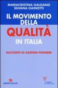 Il movimento della qualità in Italia. Racconti di aziende pioniere