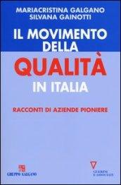 Il movimento della qualità in Italia. Racconti di aziende pioniere