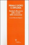 Prima e dopo il diploma. Studenti alla prova della società della conoscenza