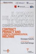 Il primato del contratto e il Welfare chimico-farmaceutico. Ediz. italiana e inglese