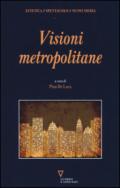 Visioni metropolitane