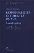 Responsabilità e comunità umana. Ricerche etiche