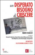 Un disperato bisogno di crescere. 19º rapporto sull'economia globale e l'Italia