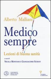 Medico sempre. Lezioni di buona sanità