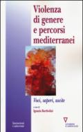 Violenza di genere e percorsi mediterranei. Voci, saperi, uscite