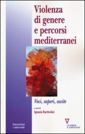 Violenza di genere e percorsi mediterranei. Voci, saperi, uscite