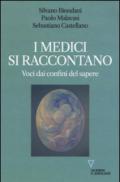 I medici si raccontano. Voci dai confini del sapere