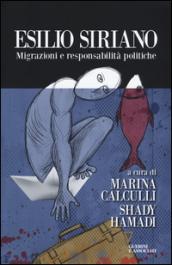 Esilio siriano. Migrazioni e responsabilità politiche