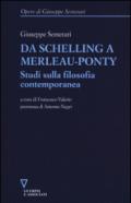 Da Schelling a Merleau-Ponty. Studi sulla filosofia contemporanea: 1