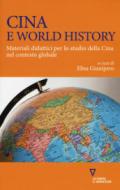 Cina e world history. Materiali didattici per lo studio della Cina nel contesto globale